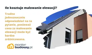 Ile kosztuje malowanie elewacji? Ceny i czynniki wpływające